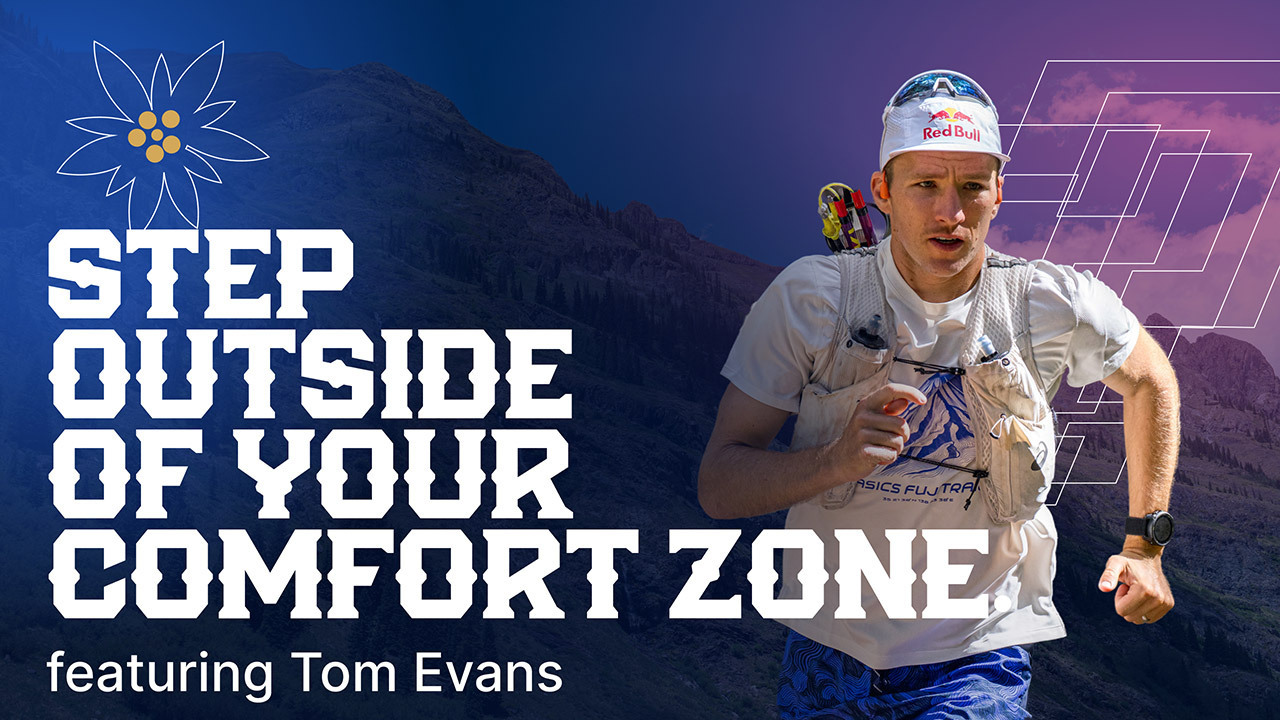 Step outside of your comfort zone featuring Tom Evans