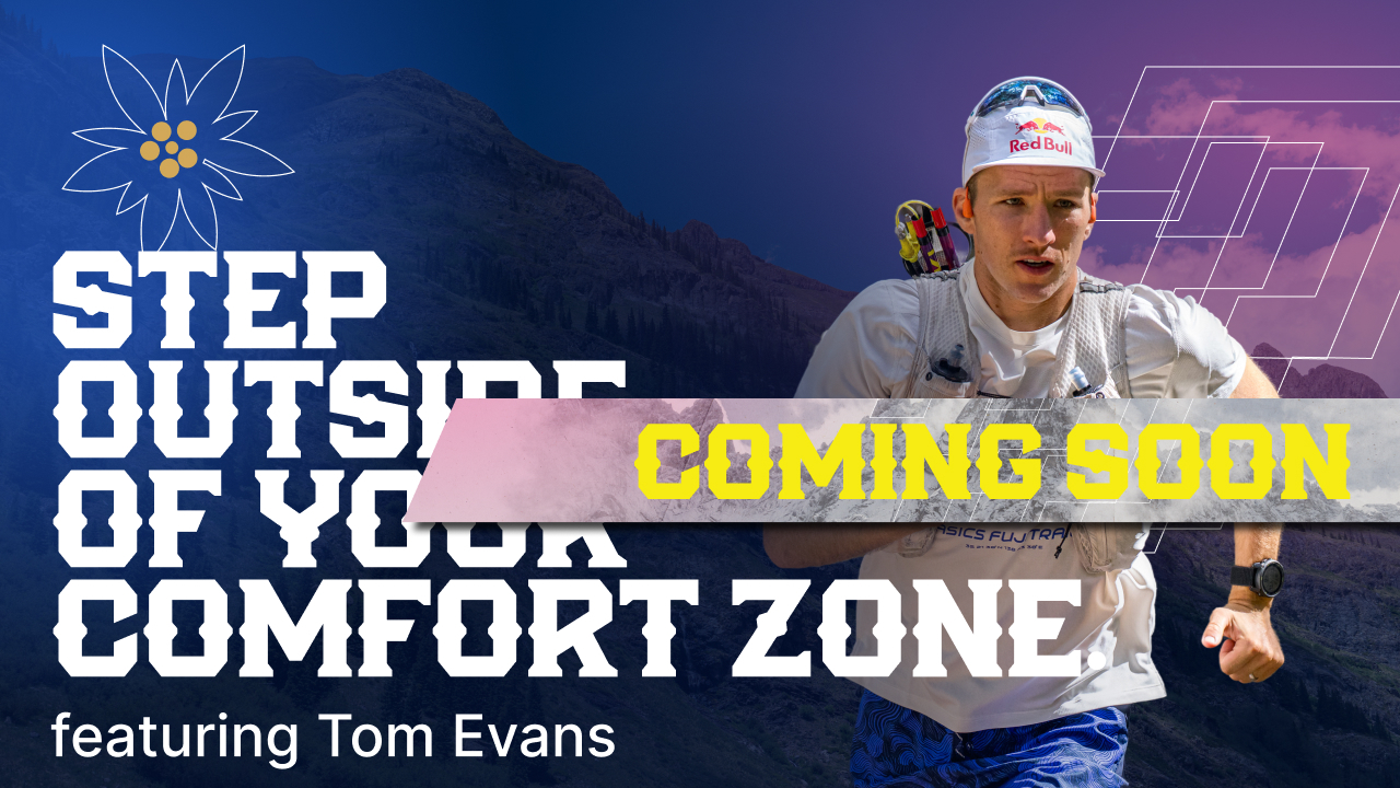 Coming Soon: Step Outside Your Comfort Zone Featuring Tom Evans