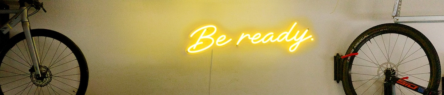 Be Ready Neon Sign With Bike Rack